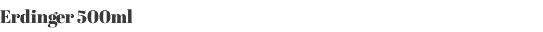 Erdinger 500ml