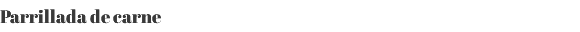 Parrillada de carne