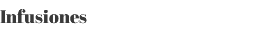 Infusiones 