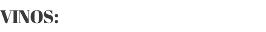 VINOS: